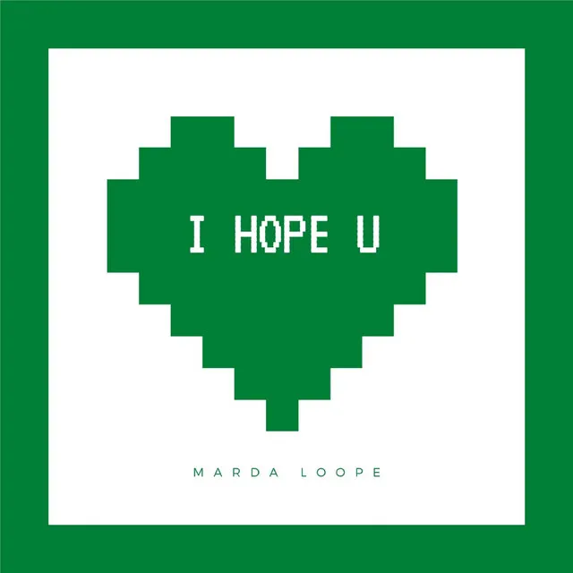 I Hope U