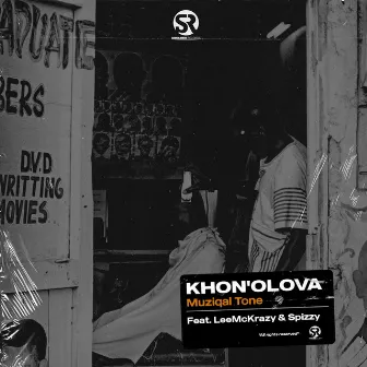 Khona'Olova (feat. LeeMcKrazy & Spizzy) by Muziqal Tone