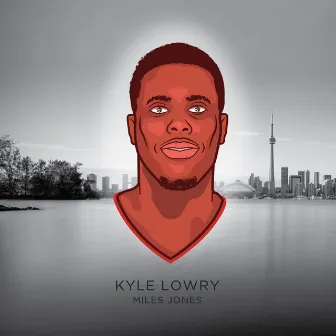 Kyle Lowry by Miles Jones