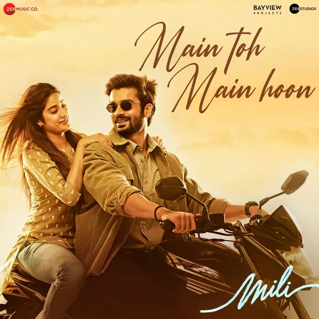 Main Toh Main Hoon - From "Mili"