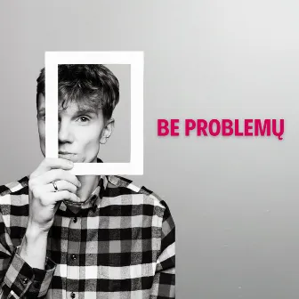 Be problemų by Tarun