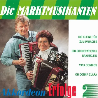 Akkordeon Erfolge, Vol. 2 by Die Marktmusikanten