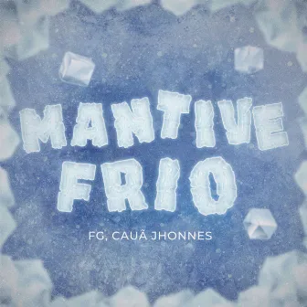 Mantive Frio by RealFg