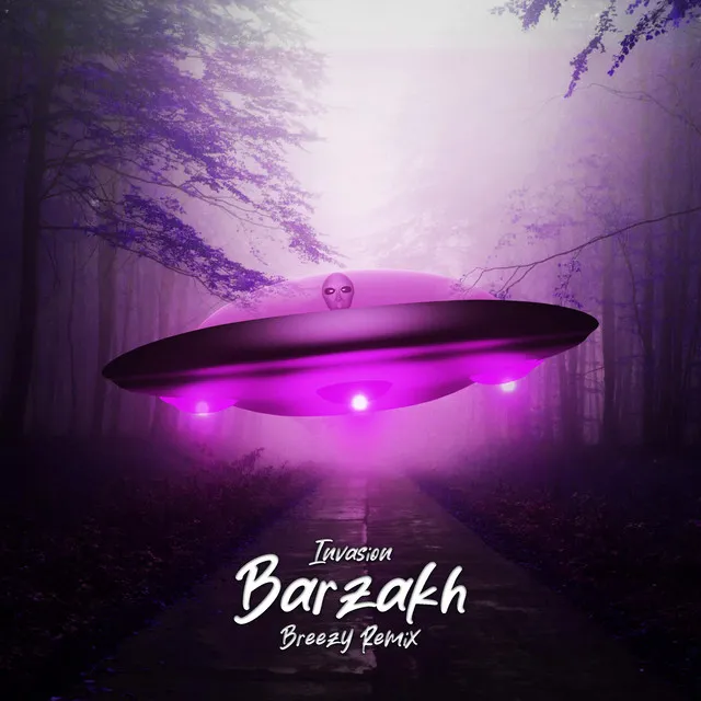 Barzakh - Breezy Remix