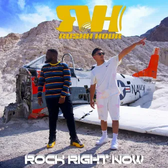 Rock Right Now by Rushh Hour