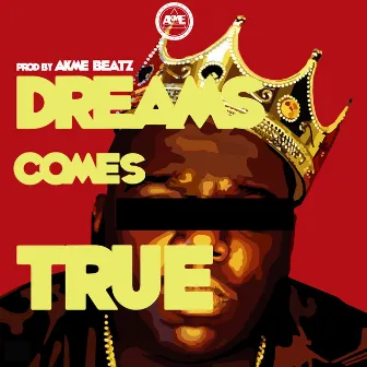 Dreams comes true (Instrumental Version) by AKME BEATZ