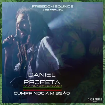 Cumprindo a Missão (Pura Vida Brasil Riddim) by Daniel Profeta