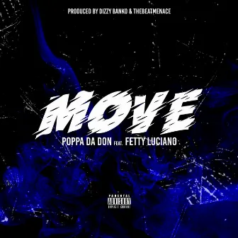 Move by Poppa Da Don