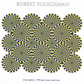 Kinetic Phenomena by Robert Fleischman