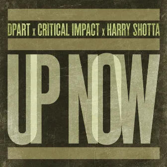 Up Now by Dpart