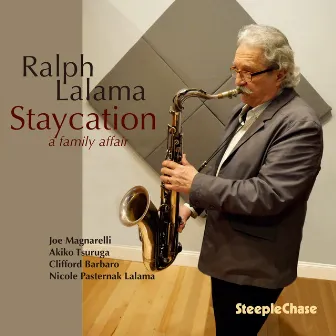 Staycation: A Family Affair by Ralph Lalama