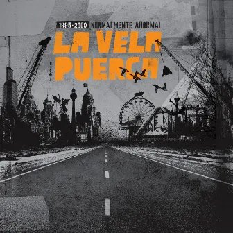 Normalmente Anormal by La Vela Puerca