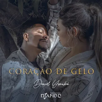 Coração de Gelo by Daniel Yoruba