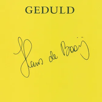 Geduld by Hans De Booij