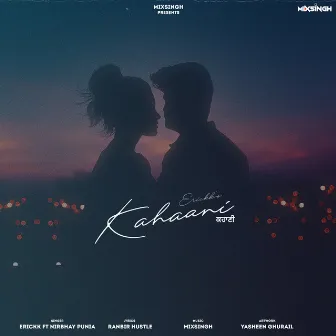 Kahaani by Erickk