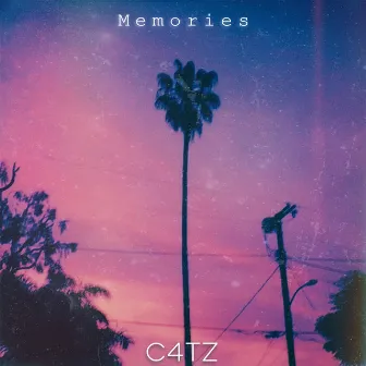 Memories by C4TZ