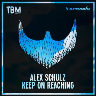 Keep On Reaching by Alex Schulz