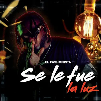 Se le fue la luz by El Fashonista