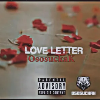 Love Letter by OsosuckaK