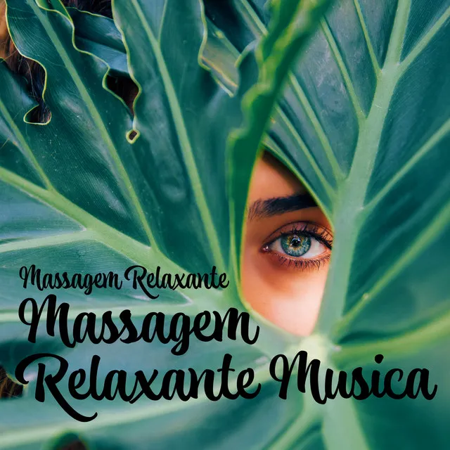 Massagem Relaxante Musica