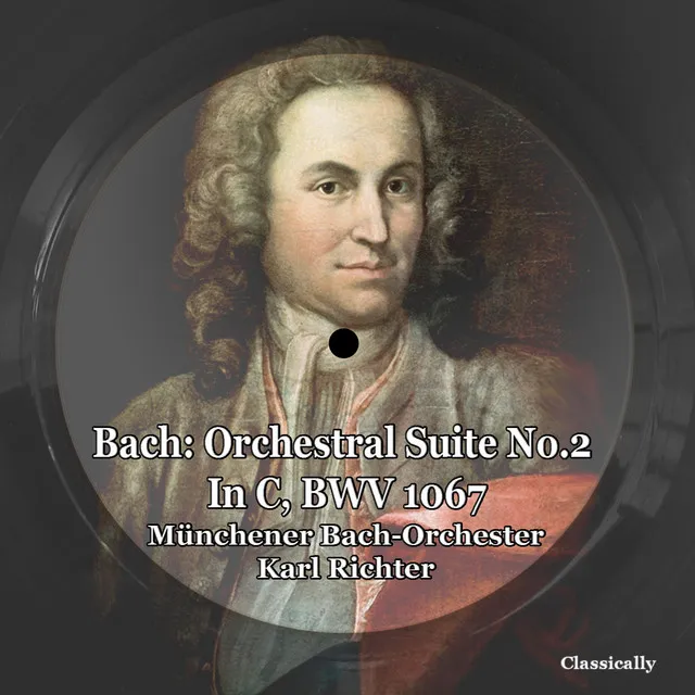 Orchestral Suite No.2 In B Minor, BWV 1067: 7. Badinerie