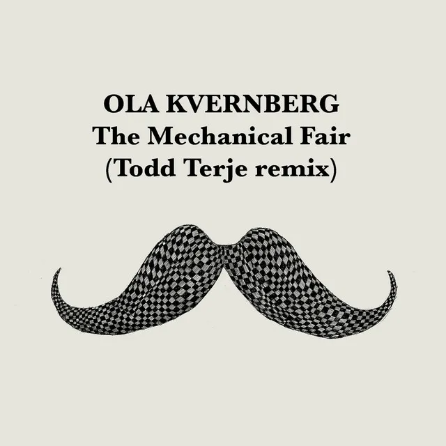 The Mechanical Fair - Todd Terje Remix