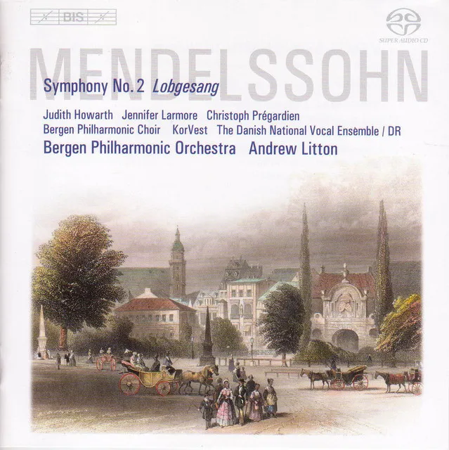 Symphony No. 2 in B-Flat Major, Op. 52, MWV A18, "Lobgesang" (Hymn of Praise): I. Sinfonia. Maestoso con moto - Allegro -