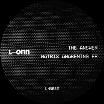 Matrix Awakening EP by The Answer