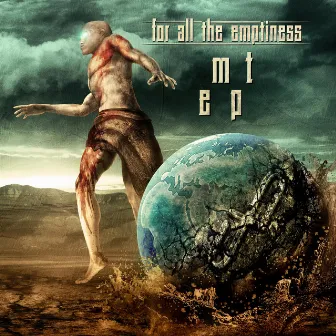 mt ep by for all the emptiness