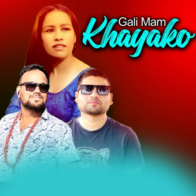 Gali Mam Khayako