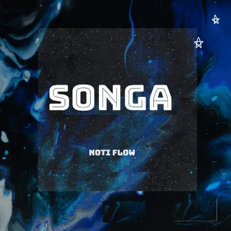 Songa by Noti Flow