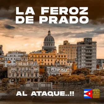 Al Ataque..!! by La Feroz De Prado