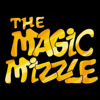 Brush It Off by The Magic Mizzle