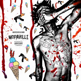 Wopavelli (Hosted by DJ Shon) by Lil Wop