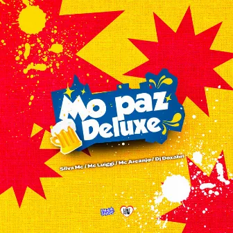 Mo Paz Deluxe by MC ARCANJO