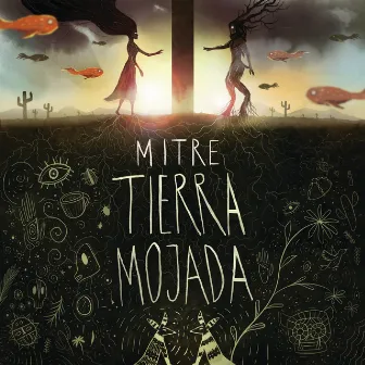 Tierra Mojada by Mitre