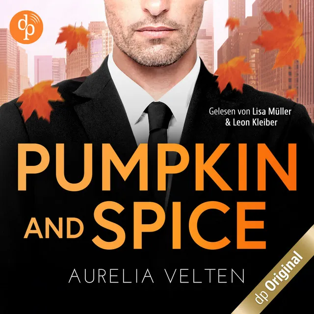 Teil 28 - Pumpkin and Spice - Fake-Verlobung mit dem CEO - Boss Love in Chicago-Reihe, Band 2