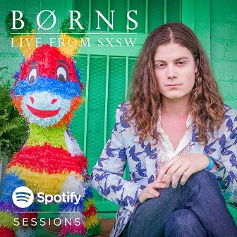 Spotify Sessions by BØRNS