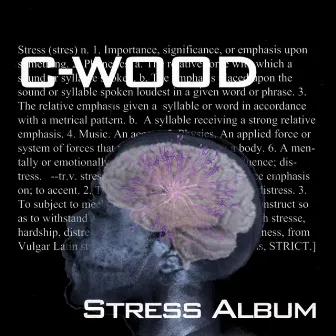 Stress Album by C-Wood