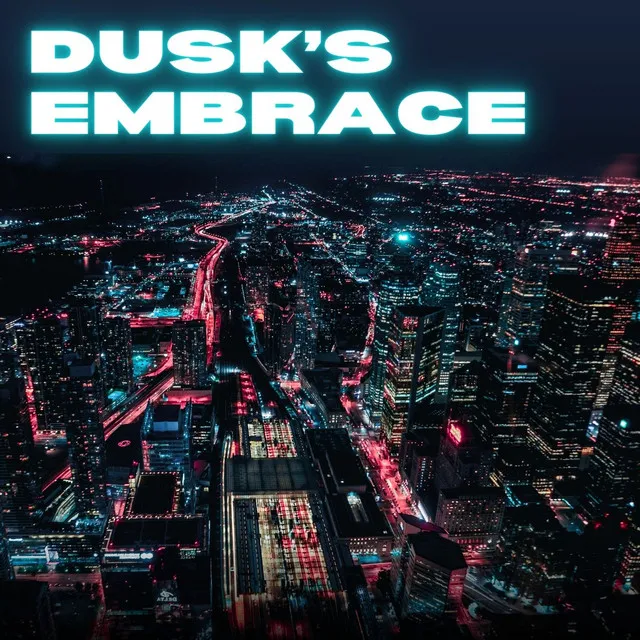 Dusk’s Embrace