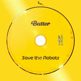 Butter by Save The Robots