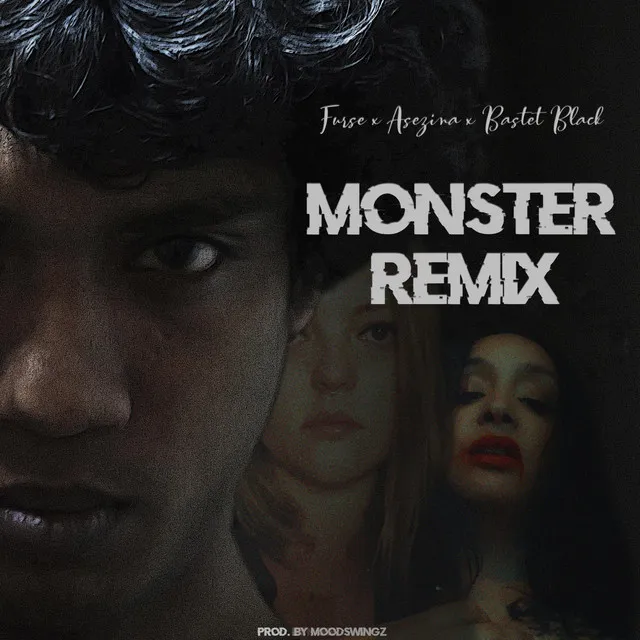 Monster - Remix