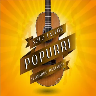 Solo Exitos Popurri by Leonardo Paniagua