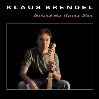 Behind the Rising Sun by Klaus Brendel