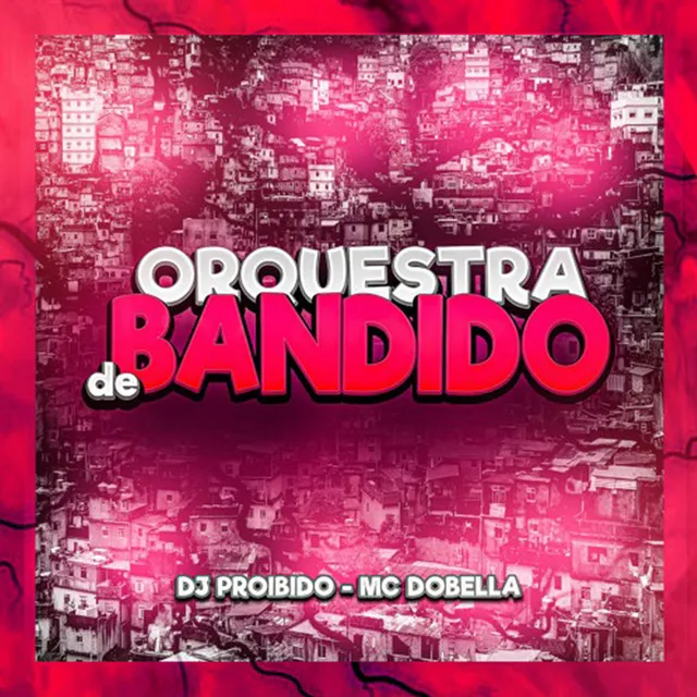 Orquestra de Bandido