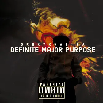 Definite Major Purpose by Drexy Khalifa