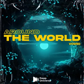 Around The World by Vowed