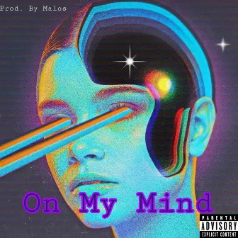 On My Mind by Emilio Reyna