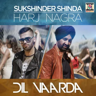 Dil Vaarda by Harj Nagra