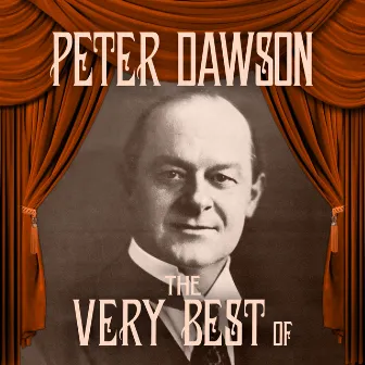 The Very Best Of by Peter Dawson